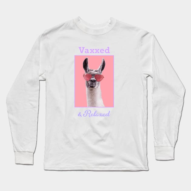 Vaxxed and Relaxed Llama Long Sleeve T-Shirt by LiunaticFringe